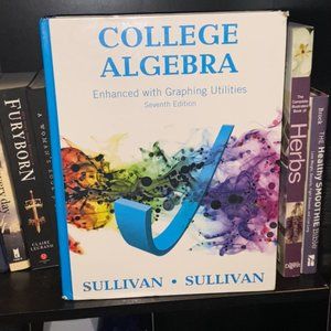 College Algebra Enhanced With Graphing Utilities, 7th Edition